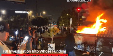 FBI Investigation Into Whose Funding The Anti-ICE Riots In Los Angeles